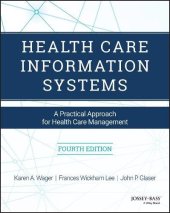 book Health Care Information Systems: A Practical Approach for Health Care Management
