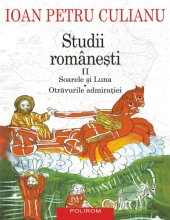 book Studii românești II: Soarele și Luna; Otrăvurile admirației