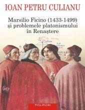 book Marsilio Ficino (1433-1499) și problemele platonismului în Renasțere