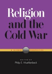 book Religion and the Cold War: A Global Perspective