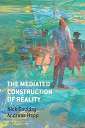 book The Mediated Construction of Reality