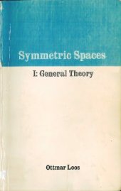 book Symmetric spaces, vol.1: General theory