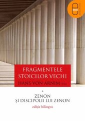 book Fragmentele stoicilor vechi: Zenon și discipolii lui Zenon