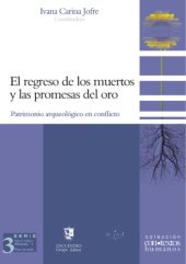 book El regreso de los muertos y la promesa del oro.