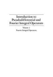 book Introduction to Pseudodifferential and Fourier Integral Operators. Vol. 2: Fourier Integral Operators