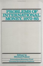 book Problems of International Money, 1972-85