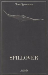 book Spillover. L’evoluzione delle epidemie