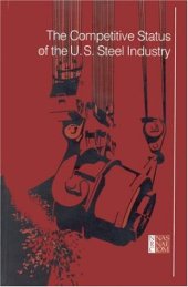 book The Competitive Status of the U.S. Steel Industry