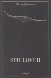 book Spillover. L’evoluzione delle epidemie