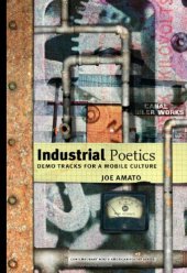 book Industrial Poetics: Demo Tracks for a Mobile Culture