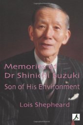book Memories of Dr Shinichi Suzuki: Son of His Environment