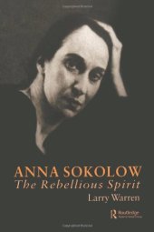 book Anna Sokolow: The Rebellious Spirit