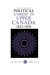 book Political Unrest in Upper Canada, 1815-1836