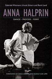 book Anna Halprin: Dance - Process - Form