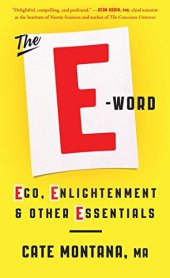 book The E-Word: Ego, Enlightenment & Other Essentials