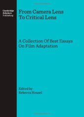 book From Camera Lens to Critical Lens: A Collection of Best Essays on Film Adaptation