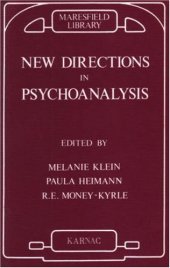 book New Directions in Psycho-Analysis: The Significance of Infant Conflict in the Pattern of Adult Behavior