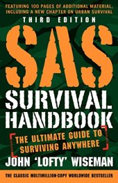 book SAS Survival Handbook: The Ultimate Guide to Surviving Anywhere