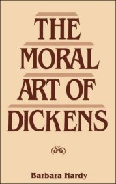 book The Moral Art of Dickens: Essays