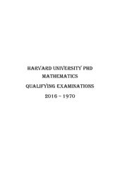 book Harvard University PhD mathematics qualifying examinations 2016-1970