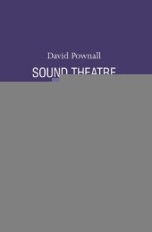 book Sound Theatre: Thoughts on the Radio Play