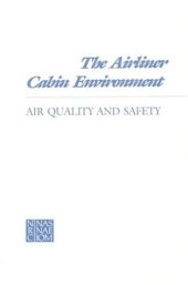 book The Airliner Cabin Environment: Air Quality and Safety