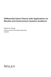 book Differential Game Theory with Applications to Missiles and Autonomous Systems Guidance