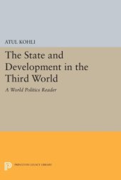 book The State and Development in the Third World: A "World Politics" Reader