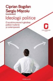 book Ideologii politice. O scurtă incursiune în gândirea politică modernă și contemporană