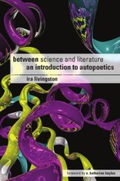 book Between Science and Literature: An Introduction to Autopoetics