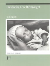 book Preventing Low Birthweight: Summary