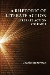 book A Rhetoric of Literate Action: Literate Action