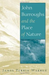 book John Burroughs and the Place of Nature