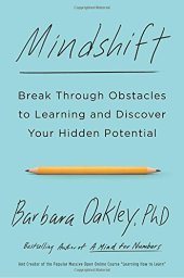 book Mindshift: Break Through Obstacles to Learning and Discover Your Hidden Potential