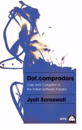 book Dot.compradors: Power and Policy in the Development of the Indian Software Industry