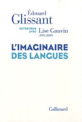 book L’imaginaire des langues. Entretiens avec Lise Gauvin