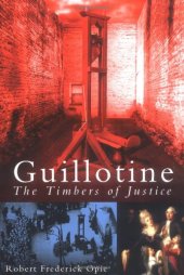 book Guillotine: The Timbers of Justice