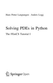 book Solving PDEs in Python. The FEniCS Tutorial