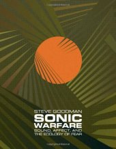 book Sonic Warfare: Sound, Affect, and the Ecology of Fear