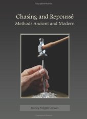 book Chasing & Repoussé: Methods Ancient and Modern