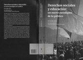 book Derechos sociales y educación: Un nuevo paradigma de lo público