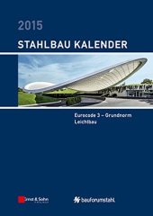 book Stahlbau-Kalender 2015: Eurocode 3 - Grundnorm, Leichtbau