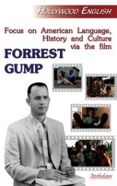 book Focus on American Language, History and Culture Via the FilmForrest Gump