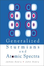 book Generalized Sturmians and atomic spectra