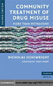 book Community Treatment of Drug Misuse: More Than Methadone