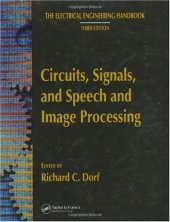 book The electrical engineering handbook. Circuits, signals, and speech and image processing /Third ed