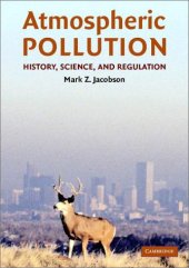 book Atmospheric pollution: history, science, and regulation