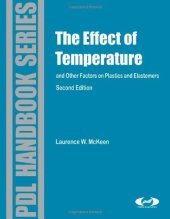 book The effect of temperature and other factors on plastics and elastomers