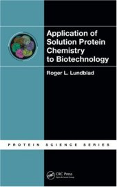 book Application of solution protein chemistry to biotechnology