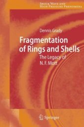 book Fragmentation of rings and shells: the legacy of N.F. Mott